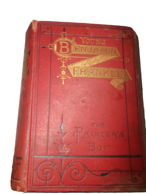1860 YOUNG BENJAMIN FRANKLIN THE PRINTERS BOY BY HENERY MAYHEW