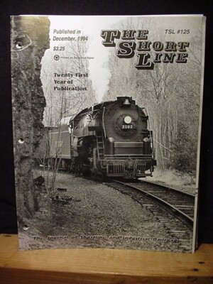 The Short Line TSL #125 1994 Dec Journal of Shortline &