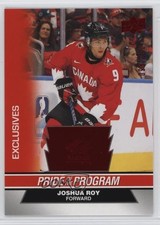 2023 Team Canada Juniors Pride of the Program Exclusives 96/100 Joshua Roy 0i47
