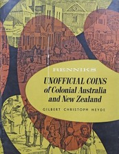 Tokens. Unofficial Coins of Colonial Australia & NZ, Heyde, 1967, 92 pgs, Scarce