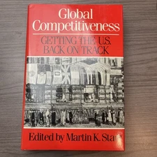 Global Competitiveness: Getting the U.S. Back on Track Martin K. Starr Rare
