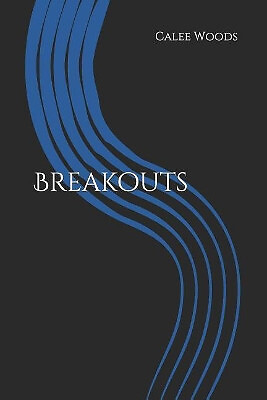 Breakouts By Calee Woods - New Copy - 9781790122196