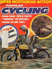 Popular Cycling June 1977 Suzuki PE250 SuperBowl Motocross-Loaded MX issue