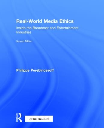 Real-World Media Ethics - 2nd Edition
