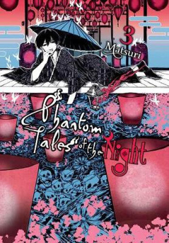 Thumbnail - Phantom Tales Of The Night, Vol. 3 By Matsuri
