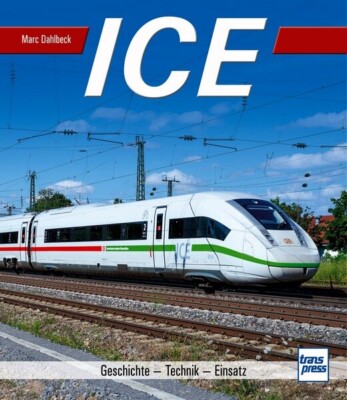 ICE   Geschichte, Technik, Einsatz