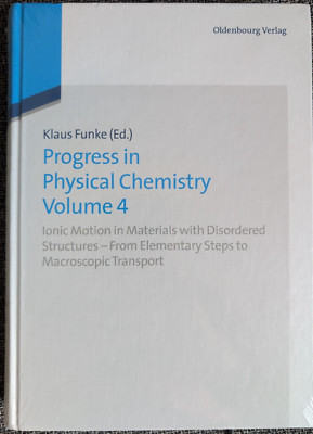 Progress in Physical Chemistry Volume 4, Prof. Dr. Klaus Funke, 9783486705508