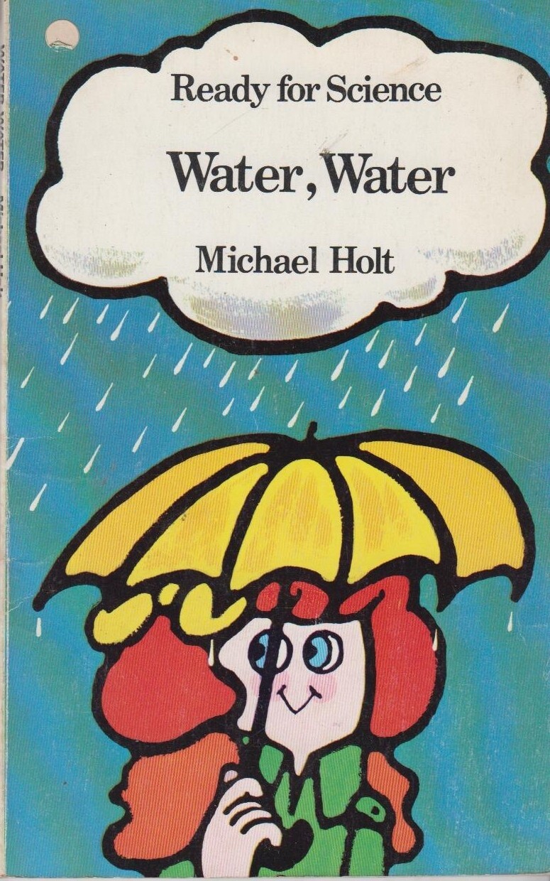 Water, Water - Michael Holt - Mills & Boon - Acceptable - Paperback