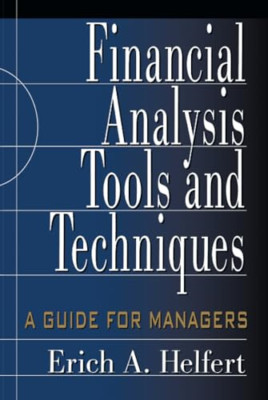 Financial Analysis Tools and Techniques: A Guide for Ma - HardBack NEW Helfert,