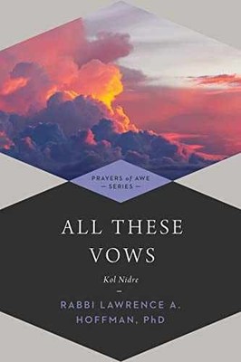 All These Vows: Kol Nidre - Paperback, by Hoffman PhD Rabbi - Acceptable n