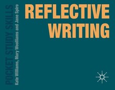 Reflective Writing (Pocket Study Skills) by Williams, Kate Book The Cheap Fast
