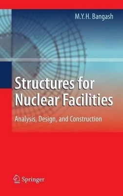 Structures for Nuclear Facilities - 9783642125591
