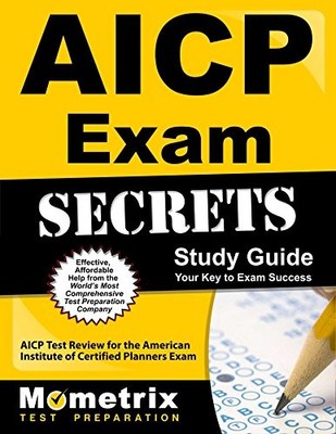 AICP EXAM SECRETS STUDY GUIDE: AICP TEST REVIEW FOR THE