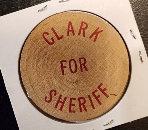 Vintage VOTE REPUBLICAN "CLARK FOR SHERIFF" Wooden Nickel ~ Free Shipping - Picture 2 of 2