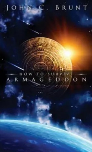 How to Survive Armageddon John C. Brunt FREE SHIPPING - Foto 12 di 24