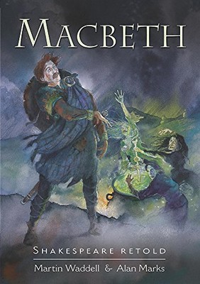 Shakespeare Retold: Macbeth by Waddell, Martin Paperback / softback Book The