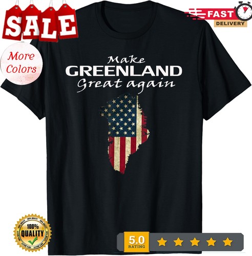 Funny Make Greenland Great Again American Flag Unisex T-Shirt - Picture 1 of 20