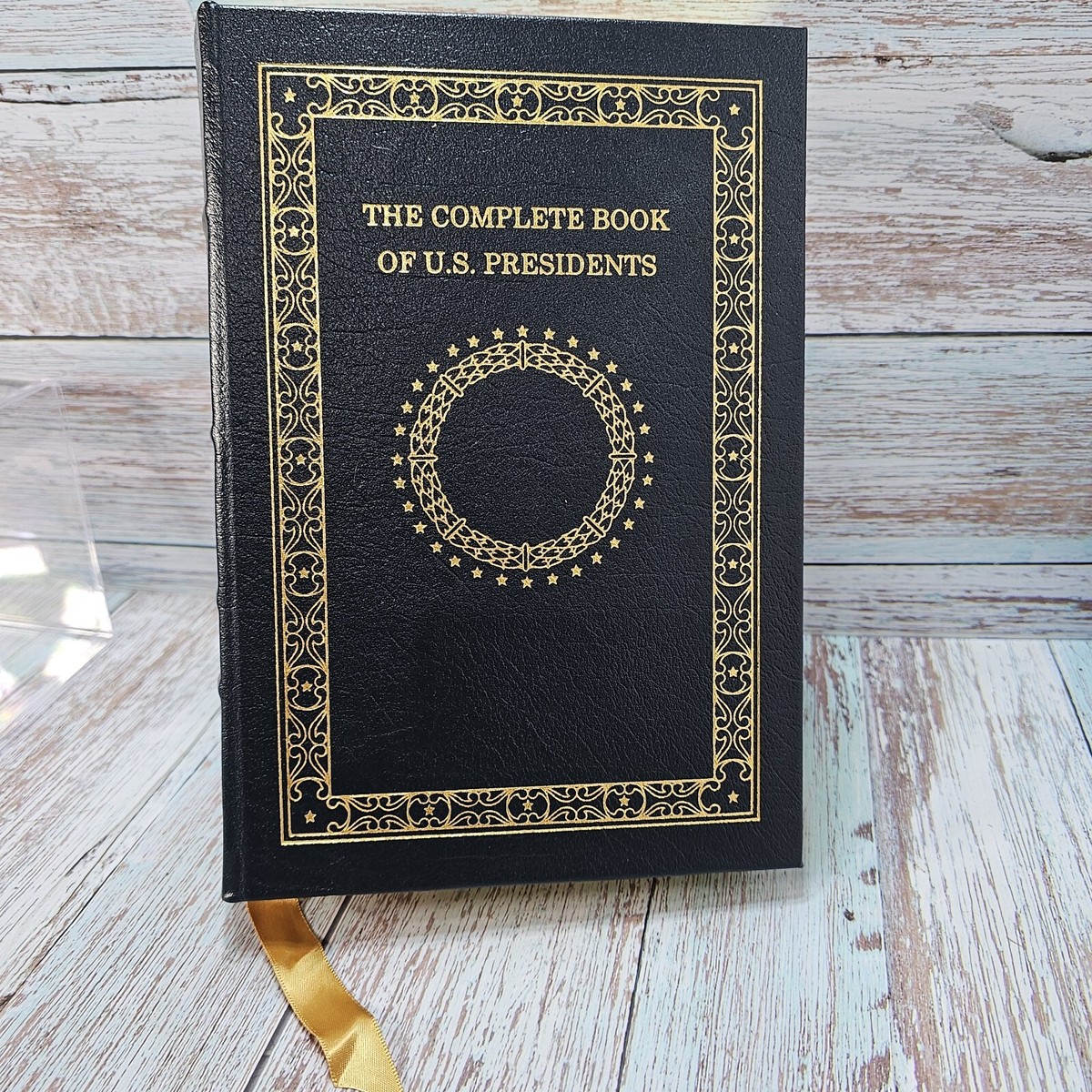Easton Press COMPLETE BOOK OF U.S. PRESIDENTS William A