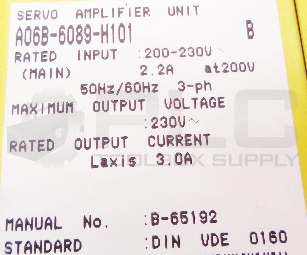 FANUC A06B-6089-H101 /B SERVO AMPLIFIER UNIT A06B6089H101 FANUC A06B-6089-H101 /B SERVO AMPLIFIER UNIT A06B6089H101