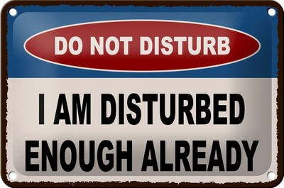 mrdeco Metall Schild 12x18cm do not disturb a am disturbed Deko Blechschild