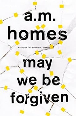 May We Be Forgiven Paperback A. M. Homes