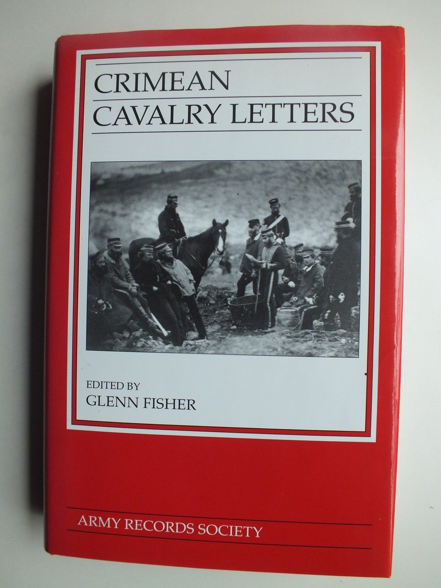 Crimean Cavalry Letters (Army Records Society)