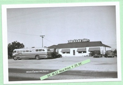 Found PHOTO Old ORCHARD INN Cafe & Vintage San Francisco Bound Bus Corning Calif