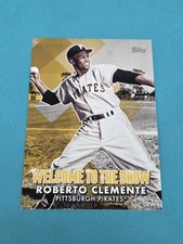 2022 Topps Welcome to the Show #WTTS-40 Roberto Clemente BASEBALL Card 6A