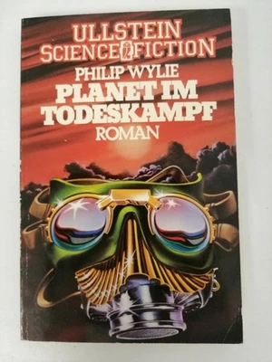 Philip Wylie - Planet im Todeskampf - Ullstein 1983 - Taschenbuch | K205-29 Phil - Bild 1 von 2