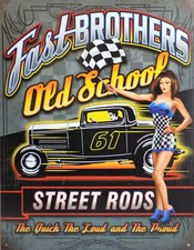 Metallplatte PIN UP FAST BROTHERS Old School Hot Rod - 41 X 32 Cm