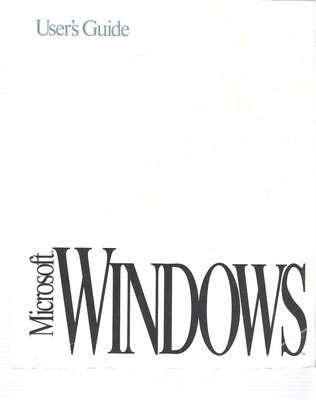 Microsoft Windows Version 3.1 User's Guide for the Microsoft Windows Operati...
