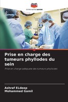 Prise En Charge Des Tumeurs Phyllodes Du Sein Ashraf Eldeep