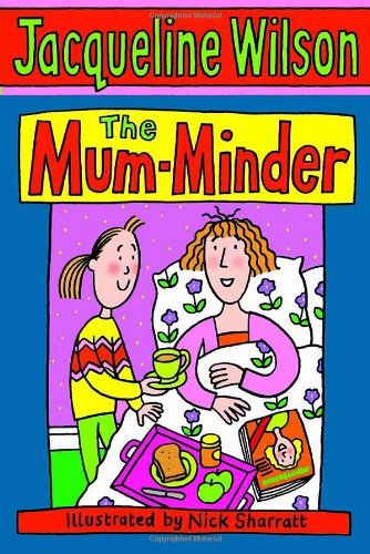 The Mum-Minder By Jacqueline Wilson, Nick Sharratt. 9780440868255