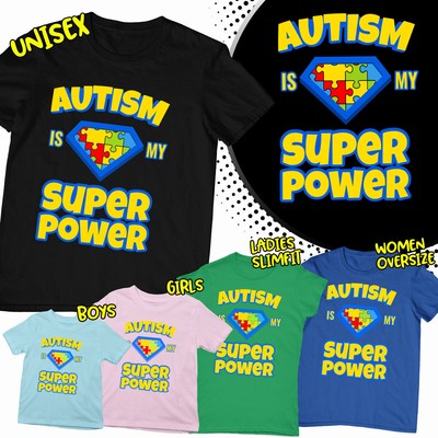 Autism Is My Super Power Awareness Herren Damen Jungen Mädchen T-Shirts Tee Top-AD#04