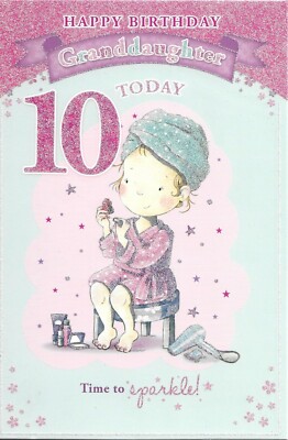 granddaughter 10th birthday card