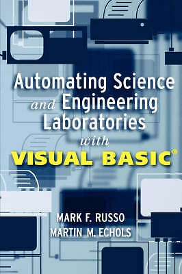Automating Science and Engineering Laboratories with Visual Basic by Mark Russo - Picture 1 of 1