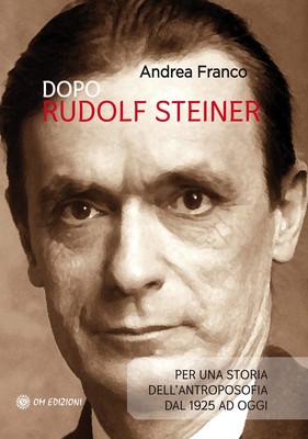 DOPO RUDOLF STEINER By Andrea Franco