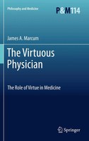 James A. Marcum | The Virtuous Physician | Taschenbuch | Englisch (2014) | Xiv