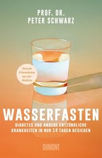 Wasserfasten Peter Schwarz