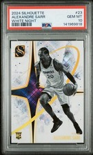 ALEXANDRE SARR 2024-25 PANINI SILHOUETTE WHITE NIGHT #25 SP SSP CASE HIT PSA 10