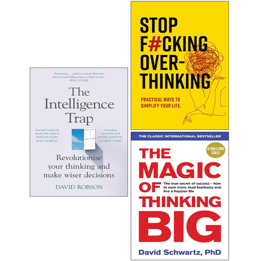 Stop F*cking Over-thinking,Magic of Thinking Big, Intelligence Trap 3 Books Set
