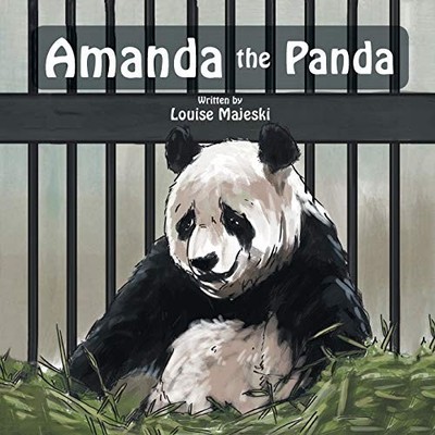 Amanda the Panda - Paperback NEW Majeski, Louise 01/02/2014