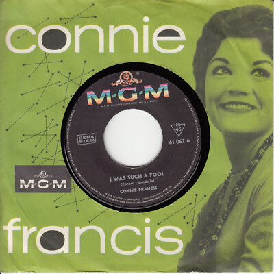 7'' CONNIE FRANCIS  I Was Such A Fool     NM