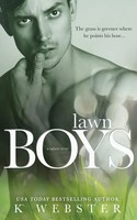 Lawn Boys | K. Webster | Taschenbuch | Englisch | 2017 | Author K Webster LLC