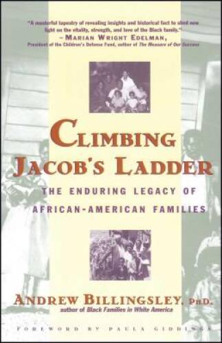 Climbing Jacobs Ladder: The Enduring Legacies of African-Amer - ACCEPTABLE