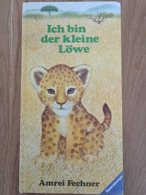 Ich bin der kleine Löwe   Großformat-Bilderbuch von Amrei Fechner Ravensburger