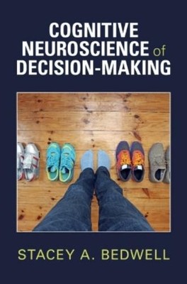 Stacey A. Bedwell Cognitive Neuroscience of Decision-Making (Taschenbuch)