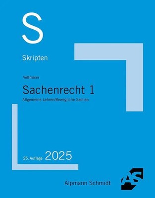 Skript Sachenrecht 1 | Allgemeine Lehren, Bewegliche Sachen | Till Veltmann