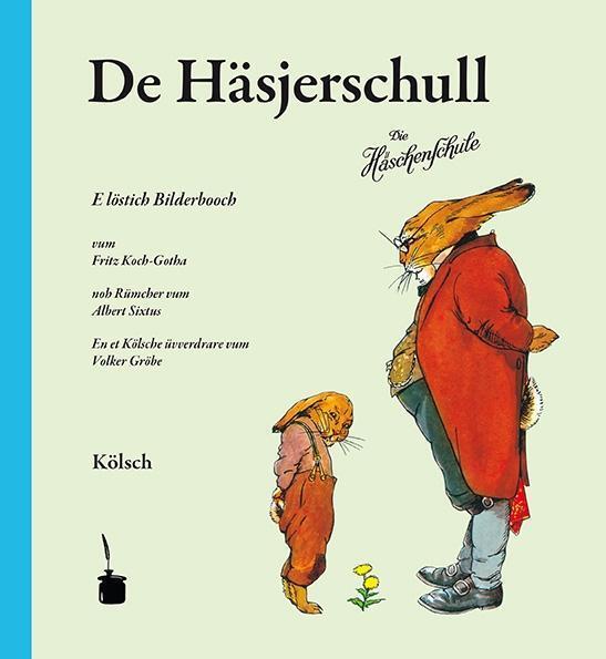 Thumbnail - De Häsjerschull. Die Häschenschule -- Kölsch, Albert Sixtus