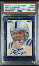 PEYTON MANNING QB 2021 LEAF ART OF SPORT AUTOGRAPH SIGNATURE AUTO CARD 🏈 PSA 10